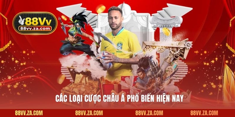 Các loại cược Châu Á thông dụng hiện nay