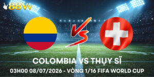 Colombia vs Thụy Sĩ